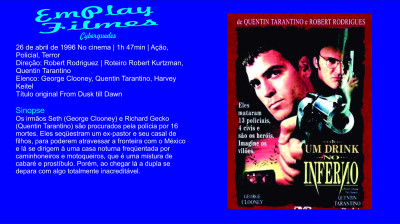 Um Drink no Inferno(1996) #  George Clooney,Salma Hayek, Quentin Tarantino