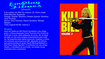 Kill Bill Volume 2 (2004)# Ação/Drama # Quentin Tarantino, Uma Thurman