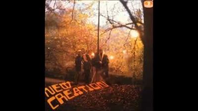 New Creation (1969) - He is There