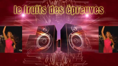 Les fruits des épreuves