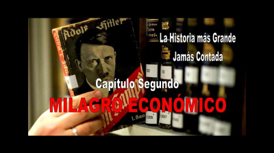 2. MILAGRO ECONÓMICO - LA HISTORIA MÁS GRANDE JAMÁS CONTADA