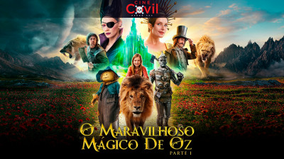 ⚡⚡O Maravilhoso Mágico De Oz - Parte 1  (2025) • Fantasia/Aventura • ★COVIL☠️CCC★