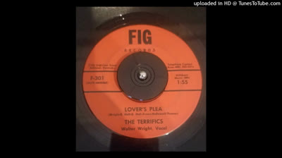 Terrifics (1967) - Lover's Plea