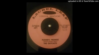 Outcasts (1968?) - Pusher's Promise